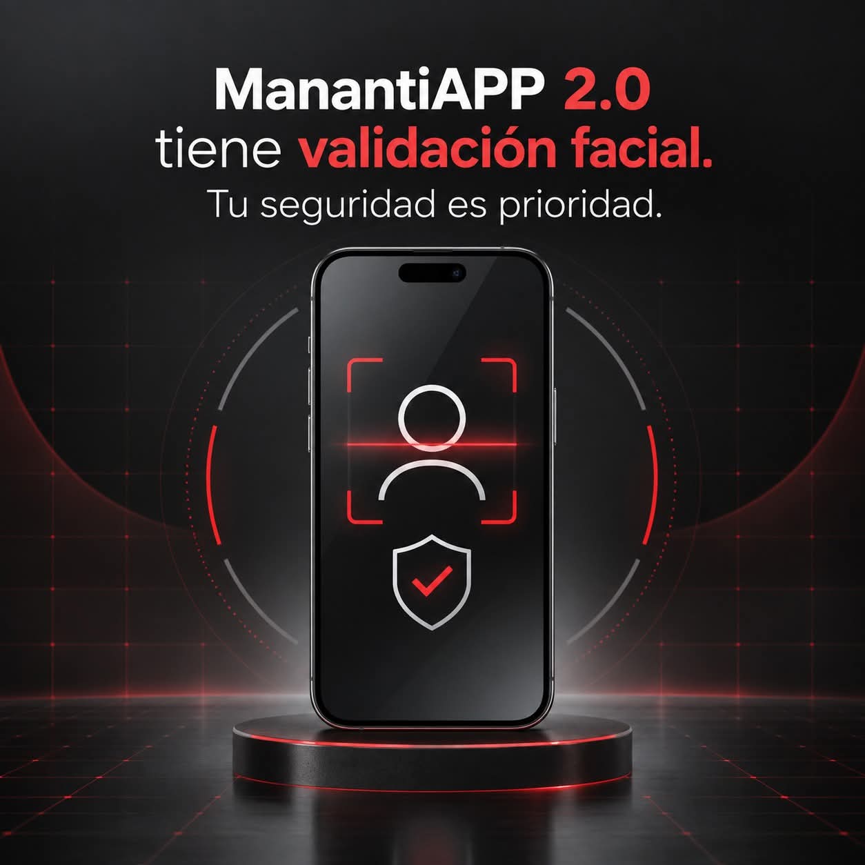 ManantiAPP 2.0 tiene validación facial
